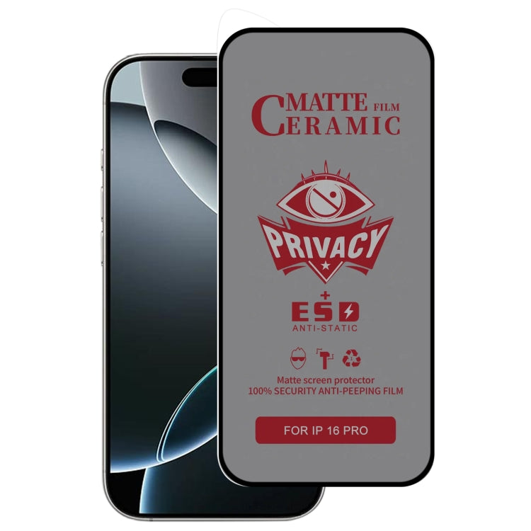 For iPhone 16 Pro Full Coverage Frosted Privacy Ceramic Film - iPhone 16 Pro Tempered Glass by buy2fix | Online Shopping UK | buy2fix